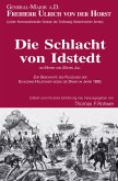 Freiherr Ulrich von der Horst - Die Schlacht von Idstedt (eBook, ePUB)