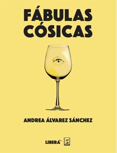 Fábulas cósicas (eBook, ePUB) - Álvarez Sánchez, Andrea