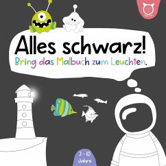 Alles schwarz! Bring das Malbuch zum Leuchten