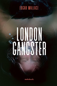 Gangster in London (eBook, ePUB) - Wallace, Edgar