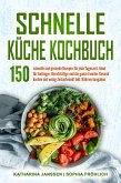 Schnelle Küche Kochbuch (eBook, ePUB)