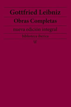 Cover Gottfried Leibniz: Obras completas (nueva edición integral) (eBook, ePUB)