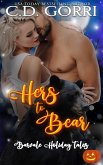 Hers To Bear (Barvale Holiday Tales, #2) (eBook, ePUB)