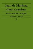 Juan de Mariana: Obras completas (nueva edición integral) (eBook, ePUB)