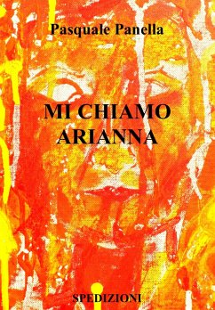 Mi chiamo Arianna (eBook, ePUB) - Panella, Pasquale