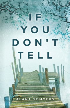 If You Don't Tell - Sommers, Alana