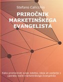 Priročnik marketinškega evangelista (eBook, ePUB)