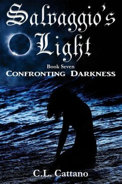 Confronting Darkness - Cattano, C. L.