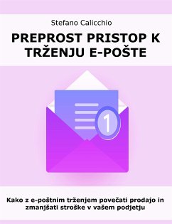 Preprost pristop k trženju e-pošte (eBook, ePUB) - Calicchio, Stefano