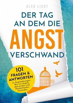 Der Tag an dem die Angst verschwand - Licht, Alex