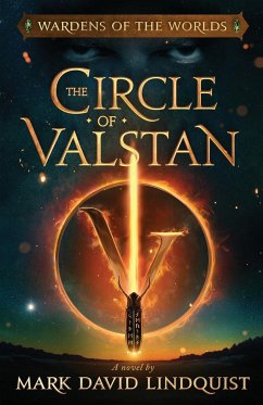 The Circle of Valstan - Lindquist, Mark David