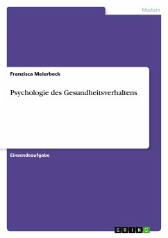 Psychologie des Gesundheitsverhaltens - Meierbeck, Franzisca