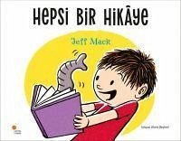 Hepsi Bir Hikaye - Mack, Jeff