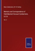 Memoirs and Correspondence of Field-Marshal Viscount Combermere, G.C.B.