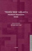 Temsilden Anlama - Metaforik Düsüncenin Izinde