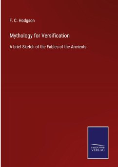Mythology for Versification - Hodgson, F. C.