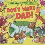 Don't Wake Dad! (eBook, ePUB)