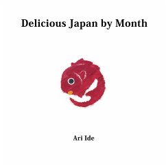 Delicious Japan by Month (2nd English Edition) - Ide, Ari
