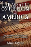 The Assault On Freedom In America