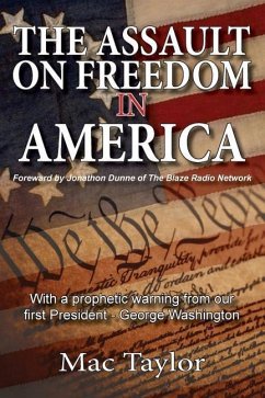 The Assault On Freedom In America - Taylor, Mac
