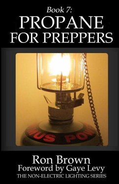 Book 7: Propane for Preppers - Brown, Ron