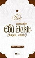 Can Yoldasi Hz. Ebu Bekir - Kara, Abdullah; Kara, Hilal