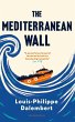 The Mediterranean Wall (eBook, ePUB) - Bild 1