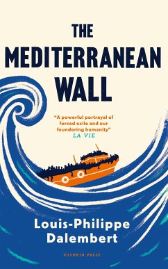 The Mediterranean Wall (eBook, ePUB) - Dalembert, Louis-Philippe