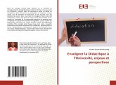 Enseigner la Didactique à l¿Université, enjeux et perspectives