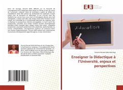 Enseigner la Didactique à l¿Université, enjeux et perspectives - Kalla Kotchop, Vincent Rocard