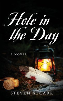 Hole in the Day - Carr, Steven A.