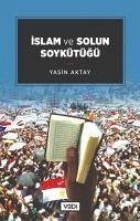 Islam ve Solun Soykütügü - Aktay, Yasin