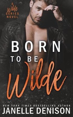 Born to be Wilde (Wilde Series) - Denison, Janelle