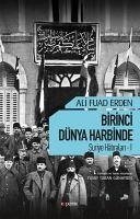 Birinci Dünya Harbinde - Fuad Erden, Ali