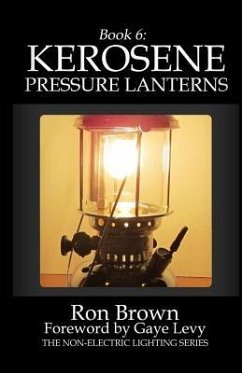 Book 6: Kerosene Pressure Lanterns - Brown, Ron