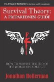 Survival Theory: A Preparedness Guide