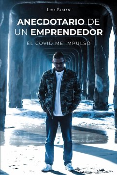 Anecdotario De Un Emprendedor (eBook, ePUB)