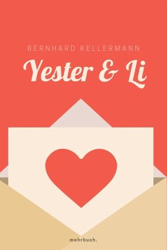 Yester und Li (eBook, ePUB) - Kellermann, Bernhard