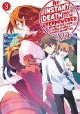 My Instant Death Ability is So Overpowered, No One in This Other World Stands a Chance Against Me! -AO- Volume 3 (eBook, ePUB) My Instant Death Ability is So Overpowered, No One in This Other World Stands a Chance Against Me! -AO- Volume 3 (eBook, ePUB)