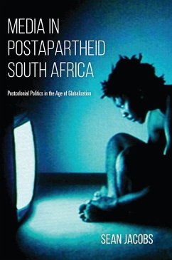 Media in Postapartheid South Africa (eBook, ePUB) - Jacobs, Sean