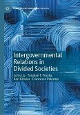 Intergovernmental Relations in Divided Societies (eBook, PDF)