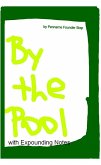 By The Pool With Expounding Notes (eBook, ePUB)