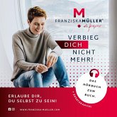 Verbieg dich nicht mehr! (MP3-Download)