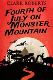 Fourth of July on Monster Mountain (eBook, ePUB)