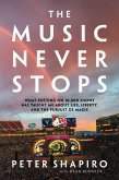 The Music Never Stops (eBook, ePUB)
