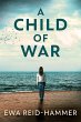 A Child Of War (eBook, ePUB) - Bild 1