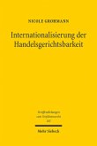 Internationalisierung der Handelsgerichtsbarkeit (eBook, PDF)