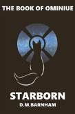 Starborn (The Book of Ominiue, #1) (eBook, ePUB)