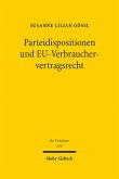 Parteidispositionen und EU-Verbrauchervertragsrecht (eBook, PDF)