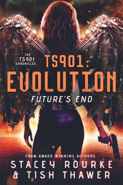 TS901: Evolution (TS901 Chronicles, #3) (eBook, ePUB) TS901: Evolution (TS901 Chronicles, #3) (eBook, ePUB)